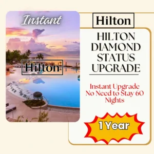 Hilton Diamond Status Instant Upgrade for 1 Year