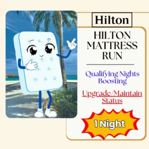 Hilton Mattress Run: Upgrade or Extend Easily