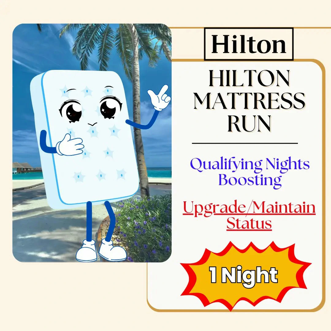 Hilton Mattress Run: Upgrade or Extend Easily 1 Hilton Mattress Run: Upgrade or Extend Easily