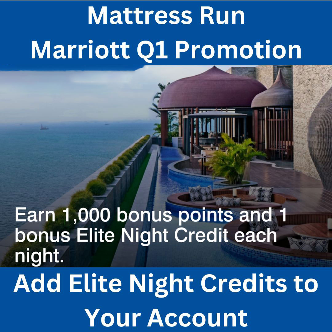 Marriott Mattress Run: Fast-Track Your Elite Status with Double Elite Nights Credits and Bonus 1000 Points in Marriott Q1 Promotion 2025 1 Marriott Mattress Run: Fast-Track Your Elite Status with Double Elite Nights Credits and Bonus 1000 Points in Marriott Q1 Promotion 2025