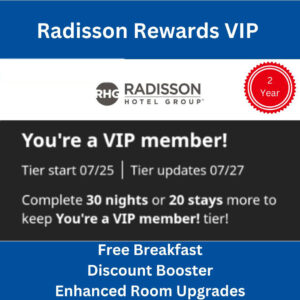 Radisson VIP Status Upgrade 2 Years: Instant Elite Perks & Free Breakfast in 1 Week