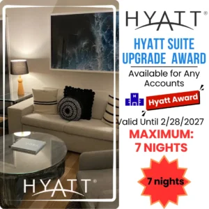 Hyatt Suite Upgrade Award up to 7 Nights Valid Until 02/28/2027